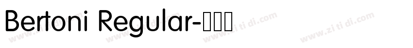 Bertoni Regular字体转换